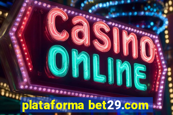 plataforma bet29.com